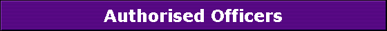 Authorised Officers